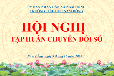 TRƯỜNG TIỂU HỌC NAM ĐỒNG TỔ CHỨC HỘI NGHỊ TẬP HUẤN CHUYỂN ĐỔI SỐ